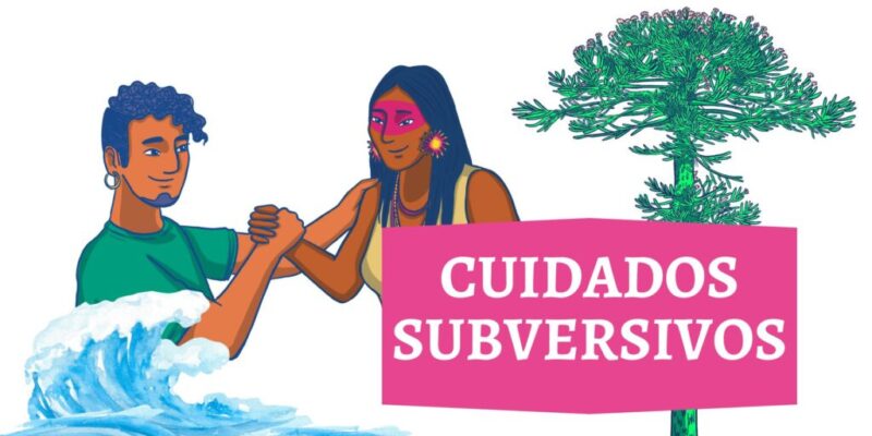 Cuidar para resistir: la política de los cuidados subversivos