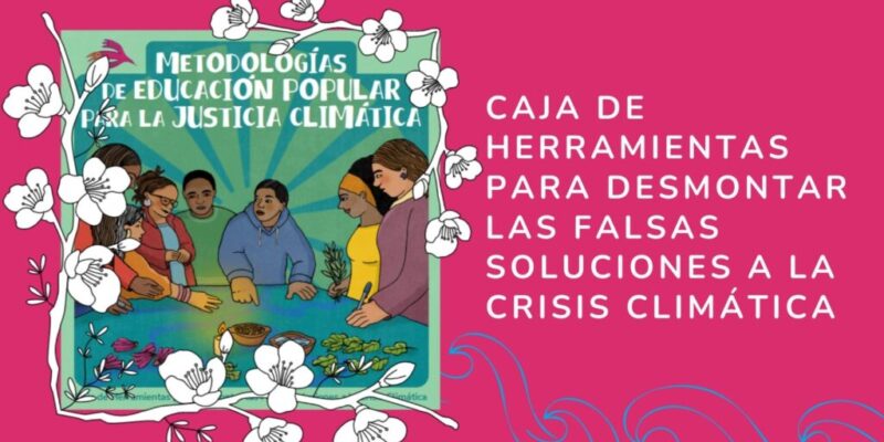 Guía de metodologías de educación popular para la Justicia Climática Guía de metodologías de educación popular para la Justicia Climática